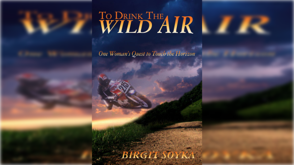 "To Drink the Wild Air" by Birgit Soyka